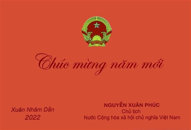 Thiệp chúc Tết Nhâm Dần 2022 của Chủ tịch nước Nguyễn Xuân Phúc